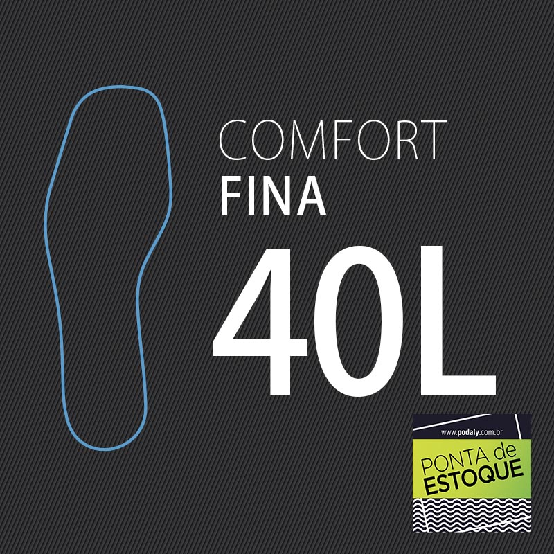 PALMILHA CONFORT FINA EVAPOD 40L • PONTA ESTOQUE